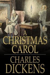 Book titled: A Christmas Carol: A Ghost Story of Christmas