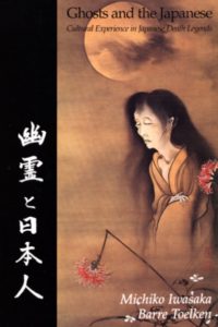 Book titled "Ghosts And The Japanese : Cultural Experience in Japanese Death Legends"